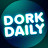 Dork Daily