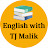 ENGLISH WITH TJ MALIK