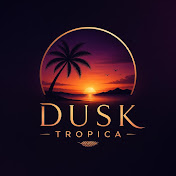 Dusk Tropica