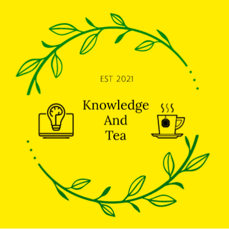 Knowledge and Tea