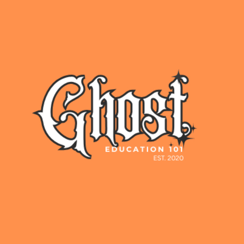 Ghost Education 101