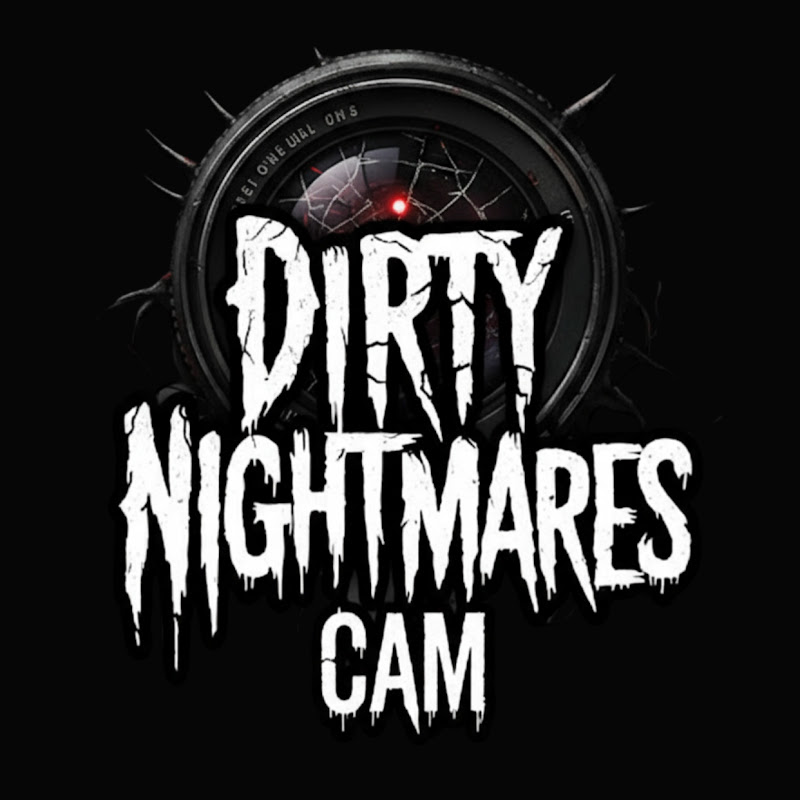 Dirty Nightmares CAM