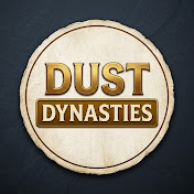 Dust & Dynasties