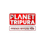 Planet Tripura News 