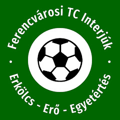 Ferencvárosi TC Interjúk 