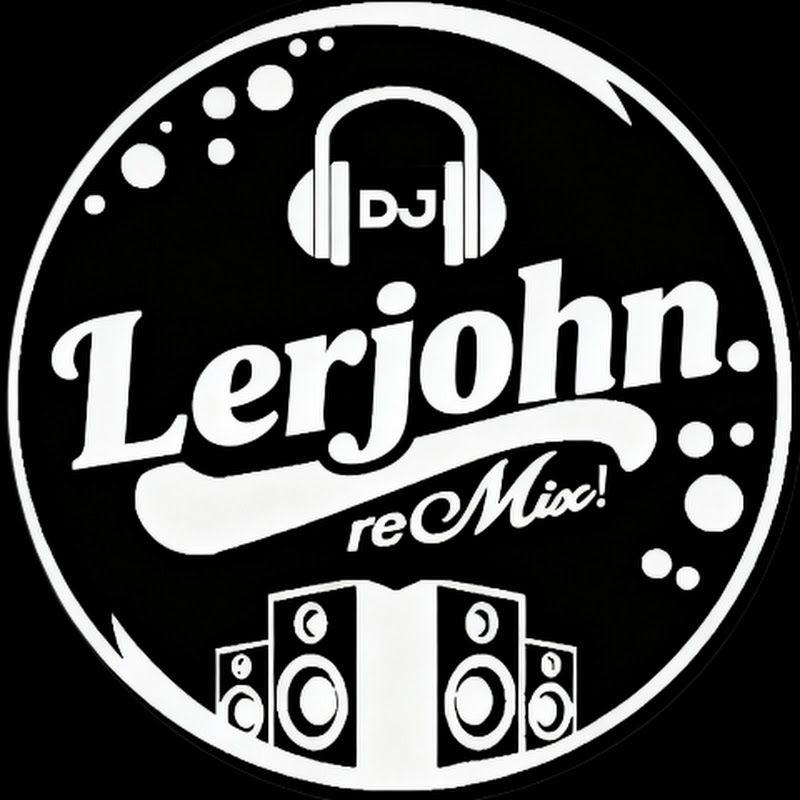 DJ LERJOHN REMIX 