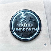 Dad Unbroken