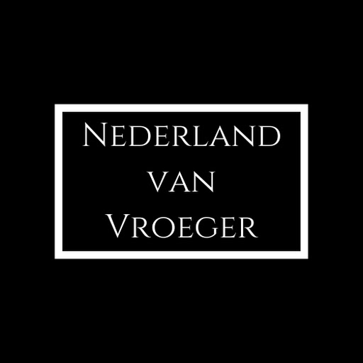 Nederland van Vroeger