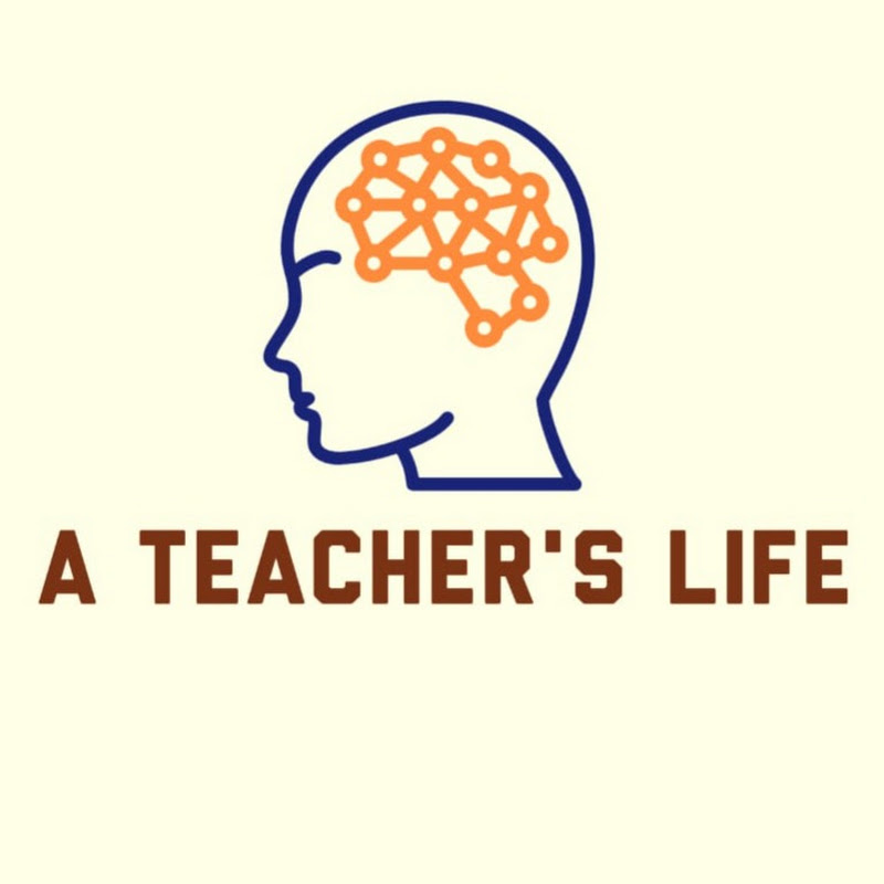 A Teacher's Life