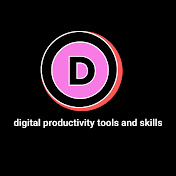 Digital Productivity Tools and Skills