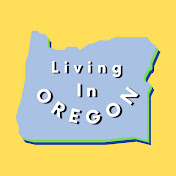 Living In Oregon