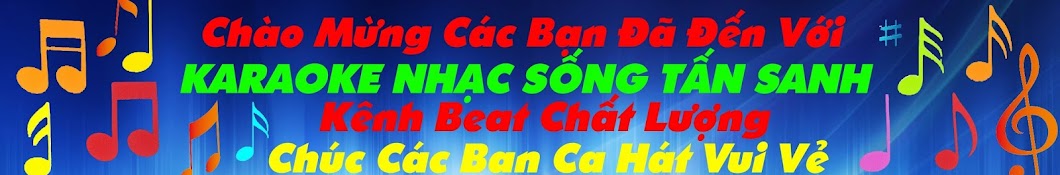 Karaoke Táº¥n Sanh YouTube channel avatar