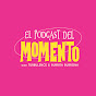 El Podcast Del Momento