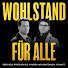 NcHhZtC0PZs-channel-avatar-Wohlstand für Alle