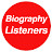 Biography Listeners