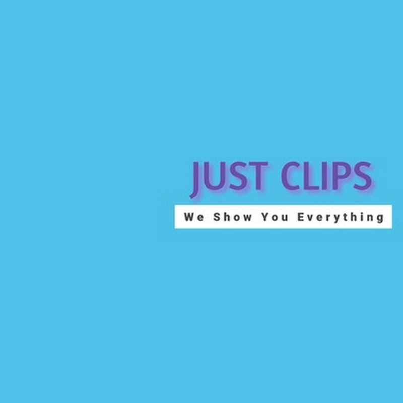 JUST CLIPS