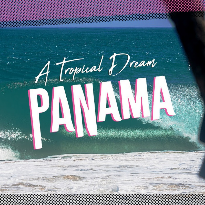 Panama A Tropical Dream