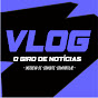 VLOG - O GIRO DE NOTÍCIAS  Image Thumbnail