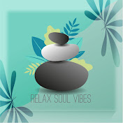 Relax Soul Vibes