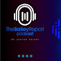 THE BAILEY REPORT - @javierbailey - Youtube