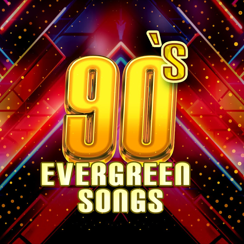 90's Evergreen Songs