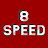 8 Speed