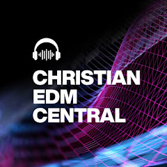 Christian EDM Central