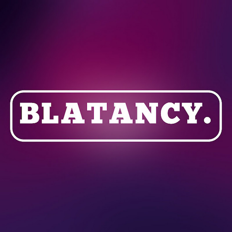 BLATANCY