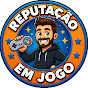 Reputação em Jogo