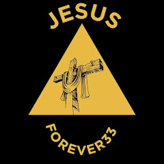 JESUS FOREVER 33