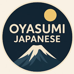 OYASUMI JAPANESE CHANNEL