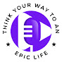 Think Your Way To An Epic Life logo