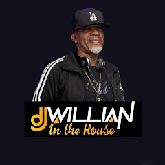 DJ WILLIAN IN THE HOUSE