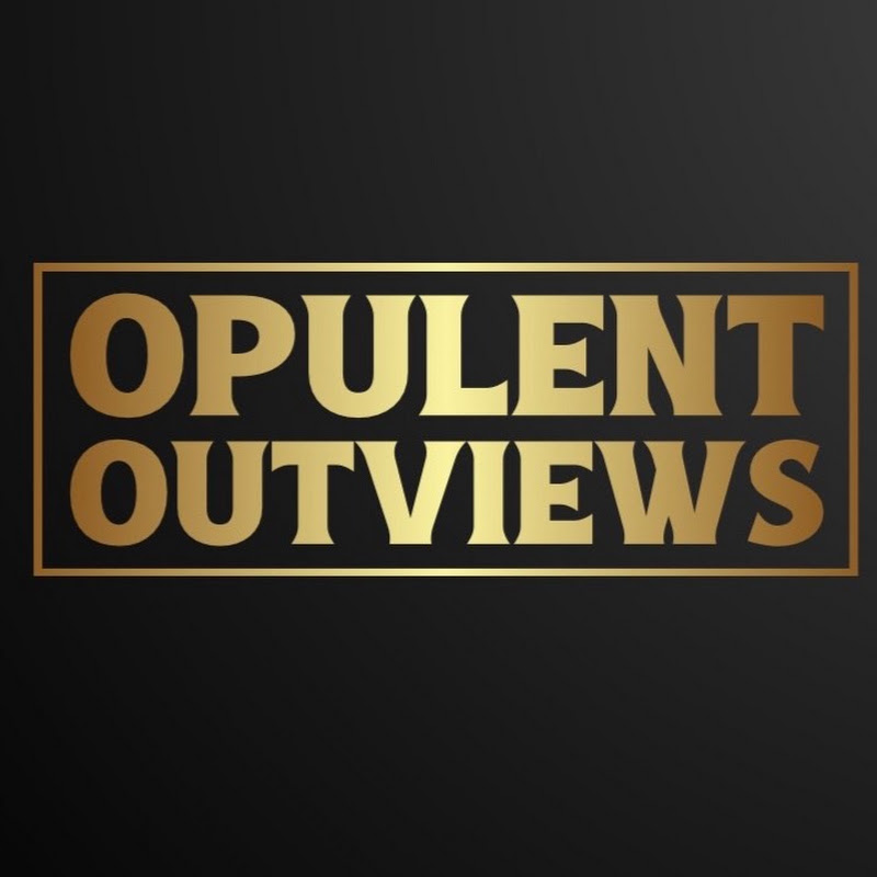 Opulent Outviews