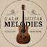 9o1dmdKrDrE-channel-avatar-Calm Guitar Melodies