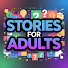 NGOn1kXNCts-channel-avatar-Stories for Adults and 92 Stories 