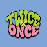 xwB5UVLImqg-channel-avatar-Twice x Once