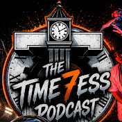 The Time7ess Podcast