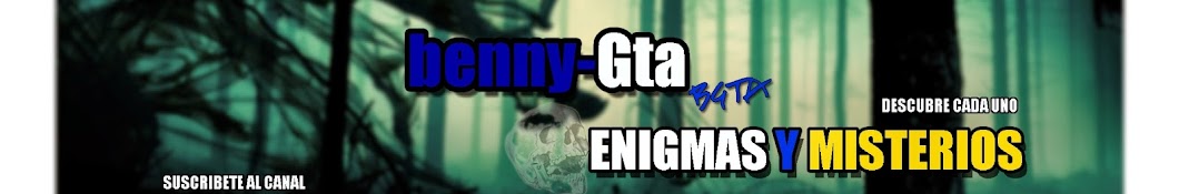 benny-Gta Enigmas y Misterios. Avatar canale YouTube 