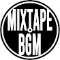 Mixtape BGM