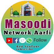 masoodi network Aarfi