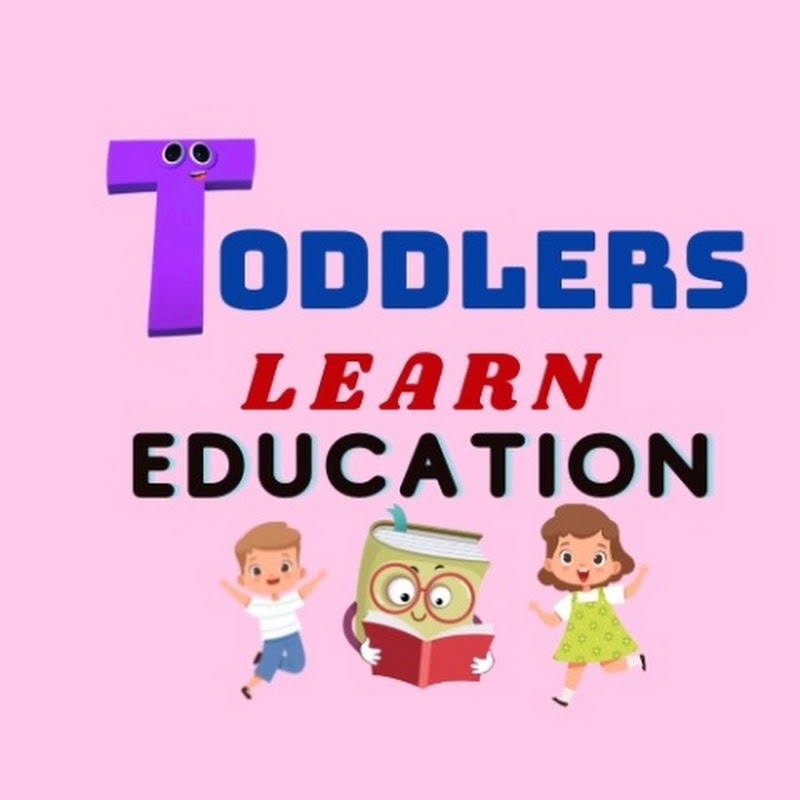 Toddlers Learn  Education 