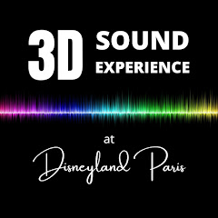 3D SOUND EXPERIENCE DISNEYLAND PARIS
