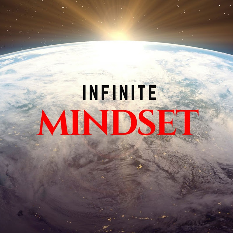 Infinite Mindset