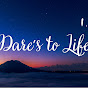 Dare's To Life logo