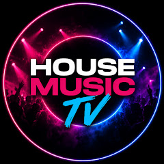 HOUSE MUSIC TV