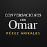 P5NfojQl_NY-channel-avatar-Conversaciones con Omar Pérez Morales