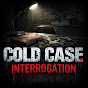 Cold Case Interrogations