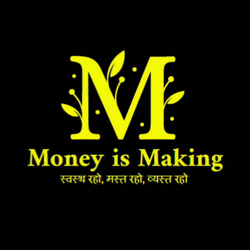 Money is Making