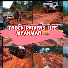 Truck drivers life myanmar